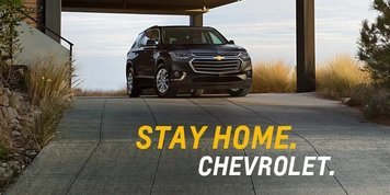 Stay Home. Chevrolet.